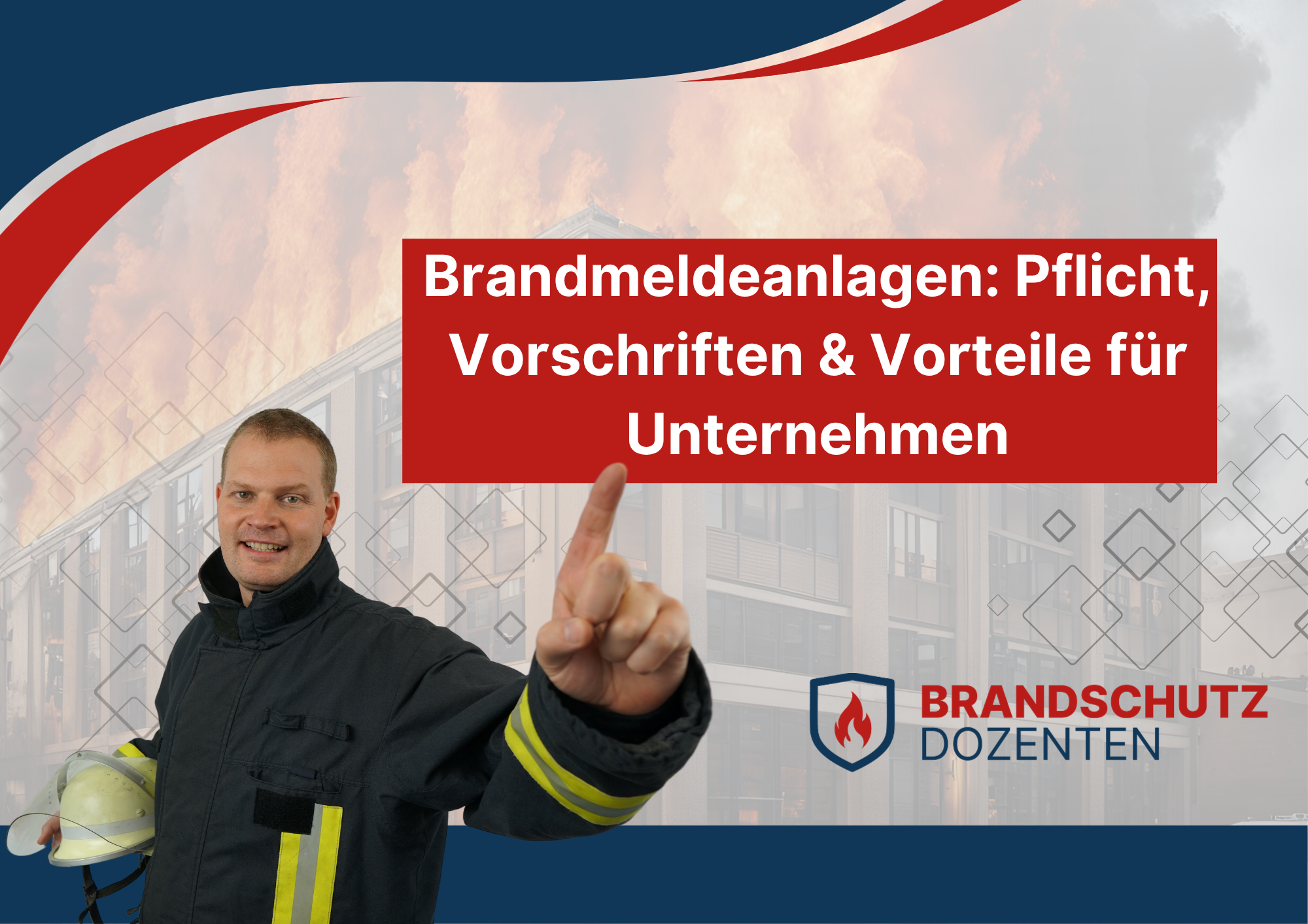Brandmeldeanlagen: Pflicht, Vorschriften & Vorteile für Unternehmen